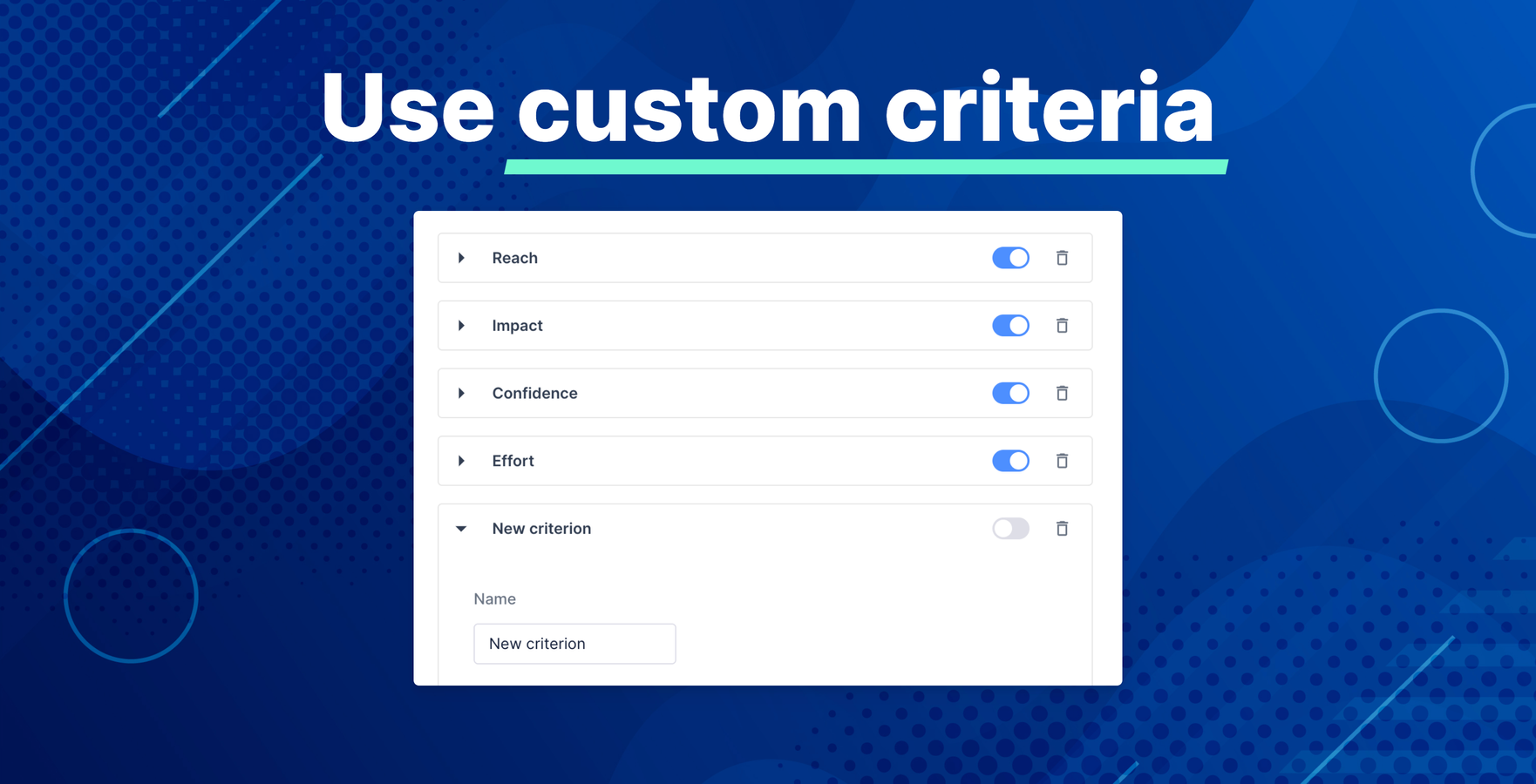 Use custom criteria