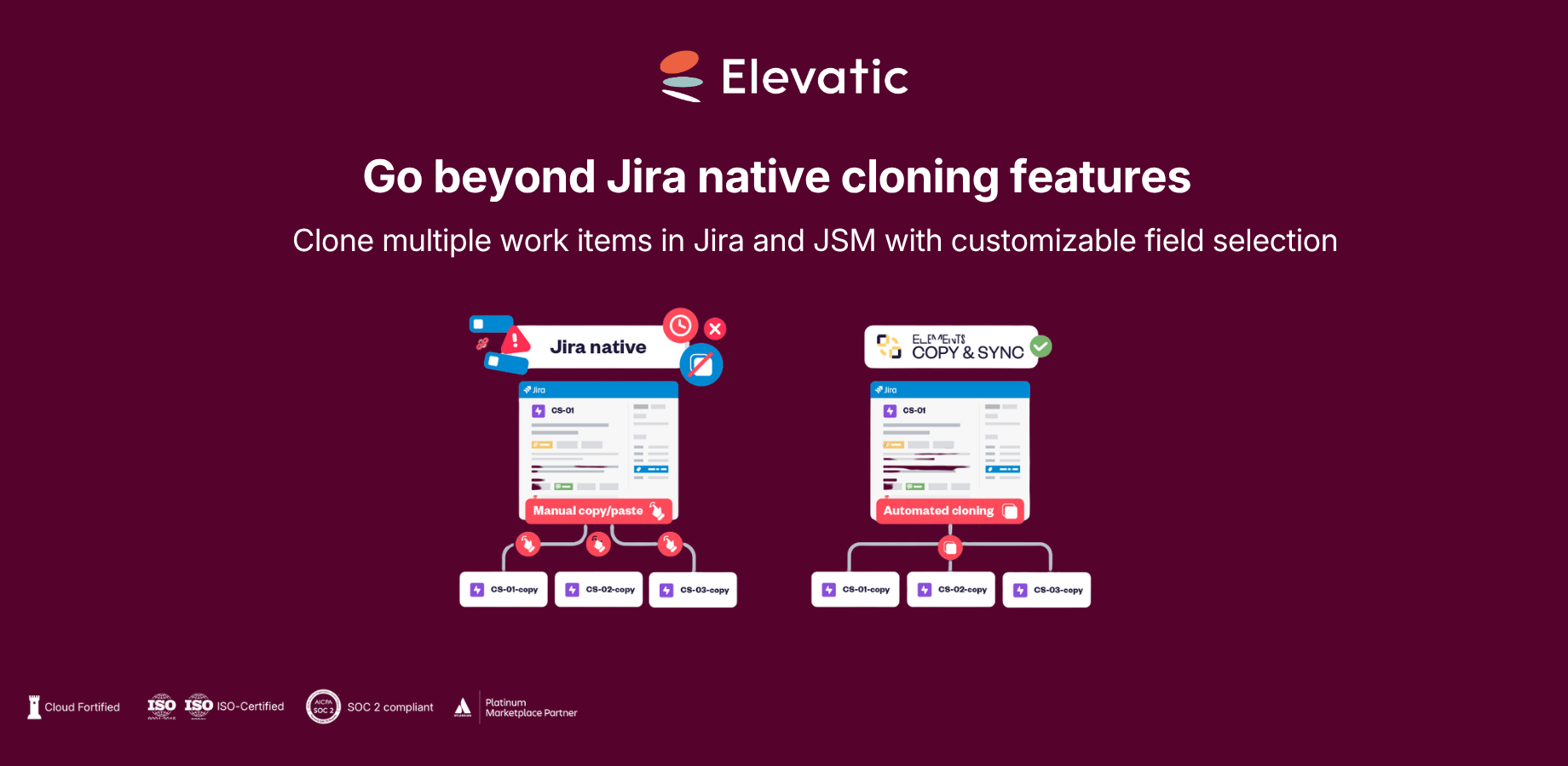 Go beyond Jira native cloning features: Clone multiple work items in Jira and JSM with customizable field selection