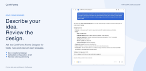 Describe your form to the ConfiForms Forms Designer in Rovo. Review the proposed fields, conditional rules and views before publishing.