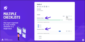 Stay on top of multi-step processes by using multiple checklists –each with its own name and progress bar – on a single Jira issue.