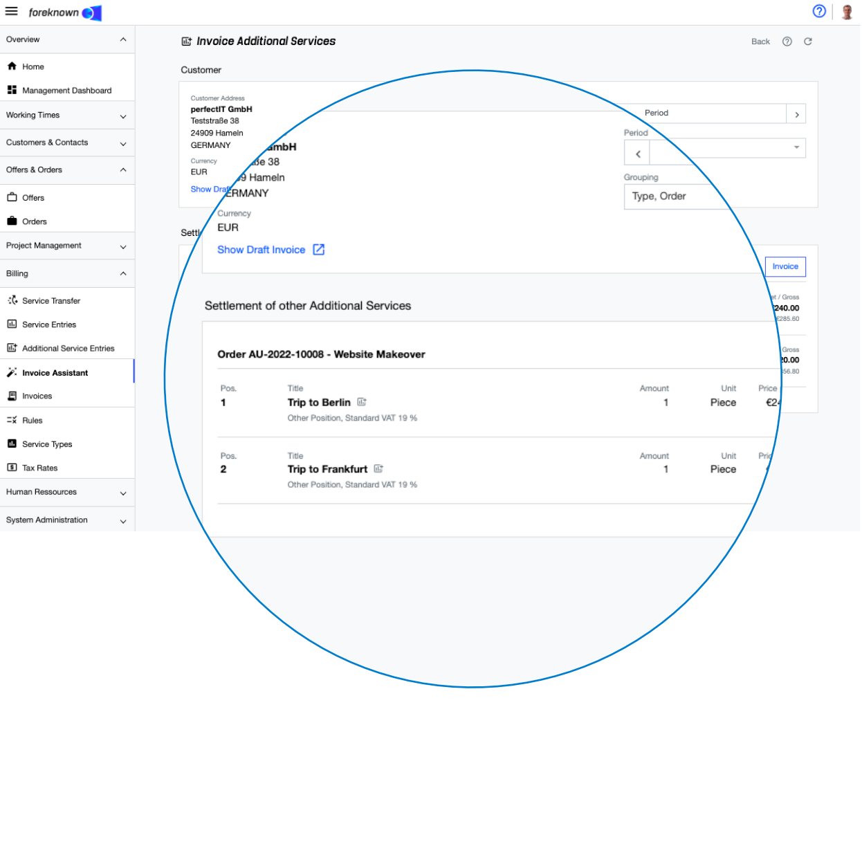 The invoice assistent offers a list of customers, which have billable services grouped by orders. Once an order is selected the invoice items are generated based on the selected grouping type.