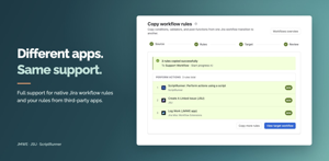 Three rules from ScriptRunner, JSU, and JMWE have been copied successfully to the destination transition. Review the results and open the target workflow.