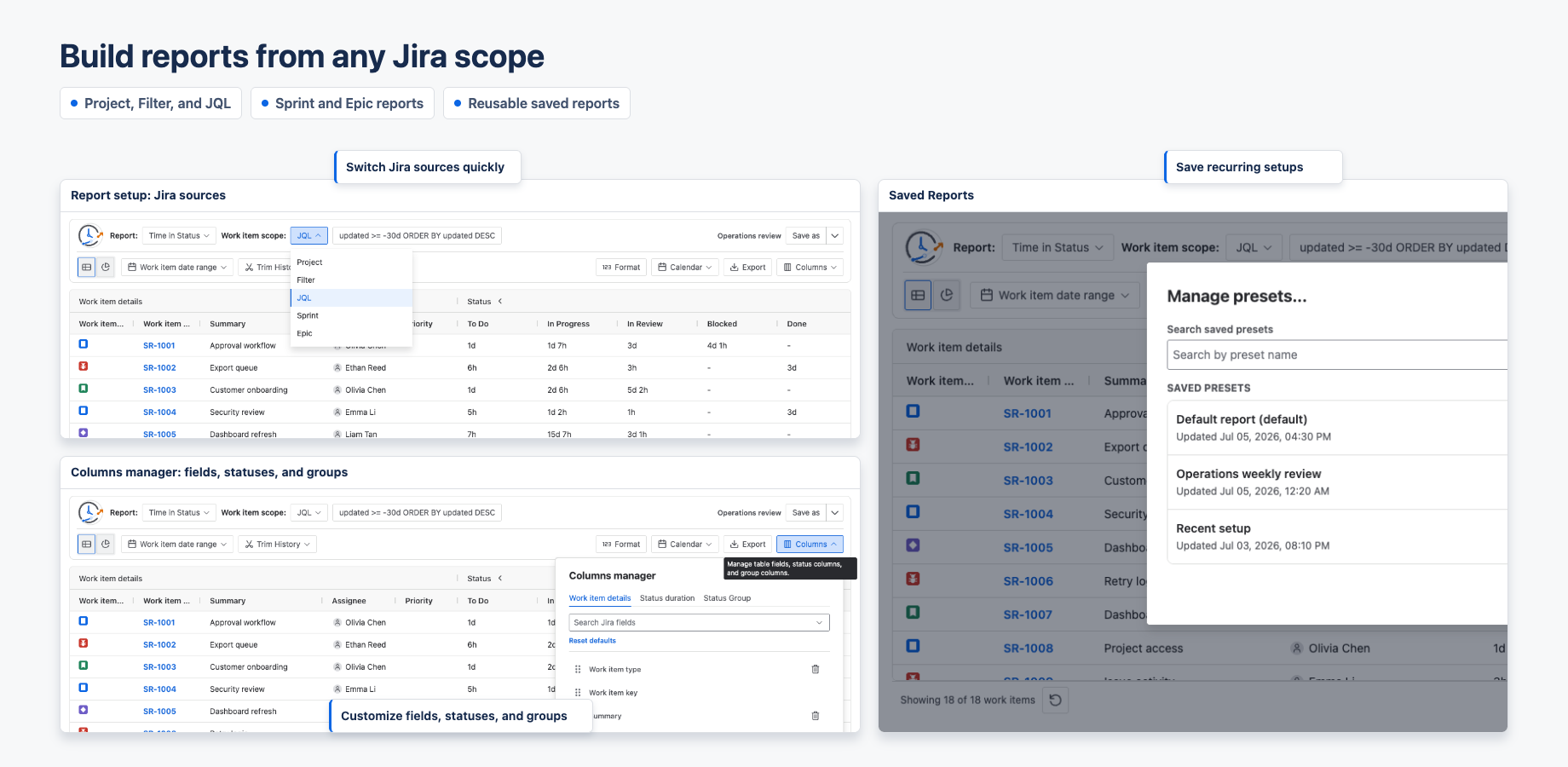 Configure Jira report sources, manage saved presets, and customize report columns for repeatable workflow analysis.