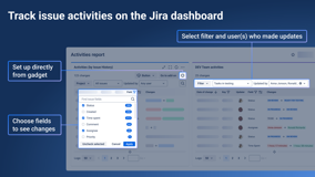 Track work item activities right on your Jira dashboard. Add the Activities gadget for real-time issue updates