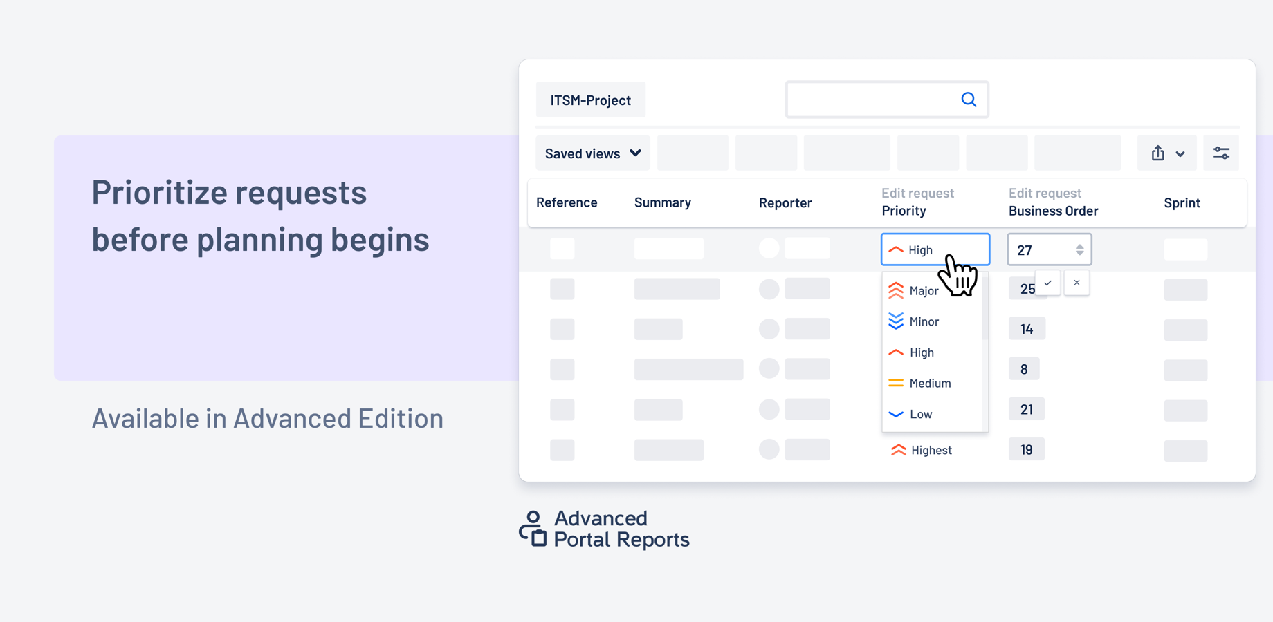 Advanced Report in the JSM Customer Portal: Business stakeholders can prioritize request lists by editing fields directly in the report. Admins control which fields are editable and for whom.