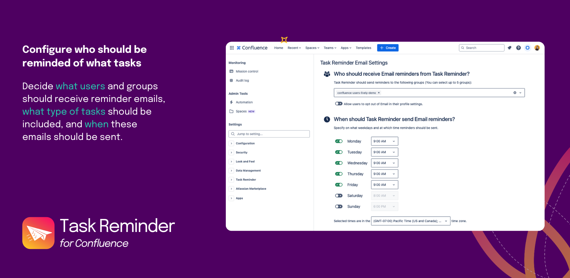 Configure Task Reminder settings by selecting user groups to receive email reminders. Schedule reminders for specific days and times, ensuring timely and relevant notifications for your team.