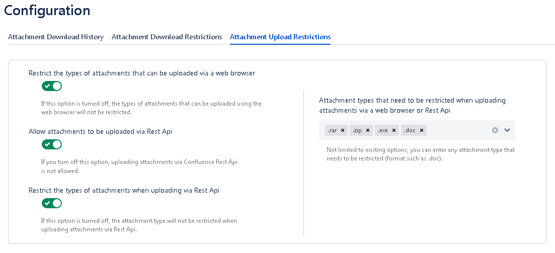 The file types of attachments to be restricted can be customized.
Upload via Rest Api can also be restricted.
Attachment content scanning and upload restriction.