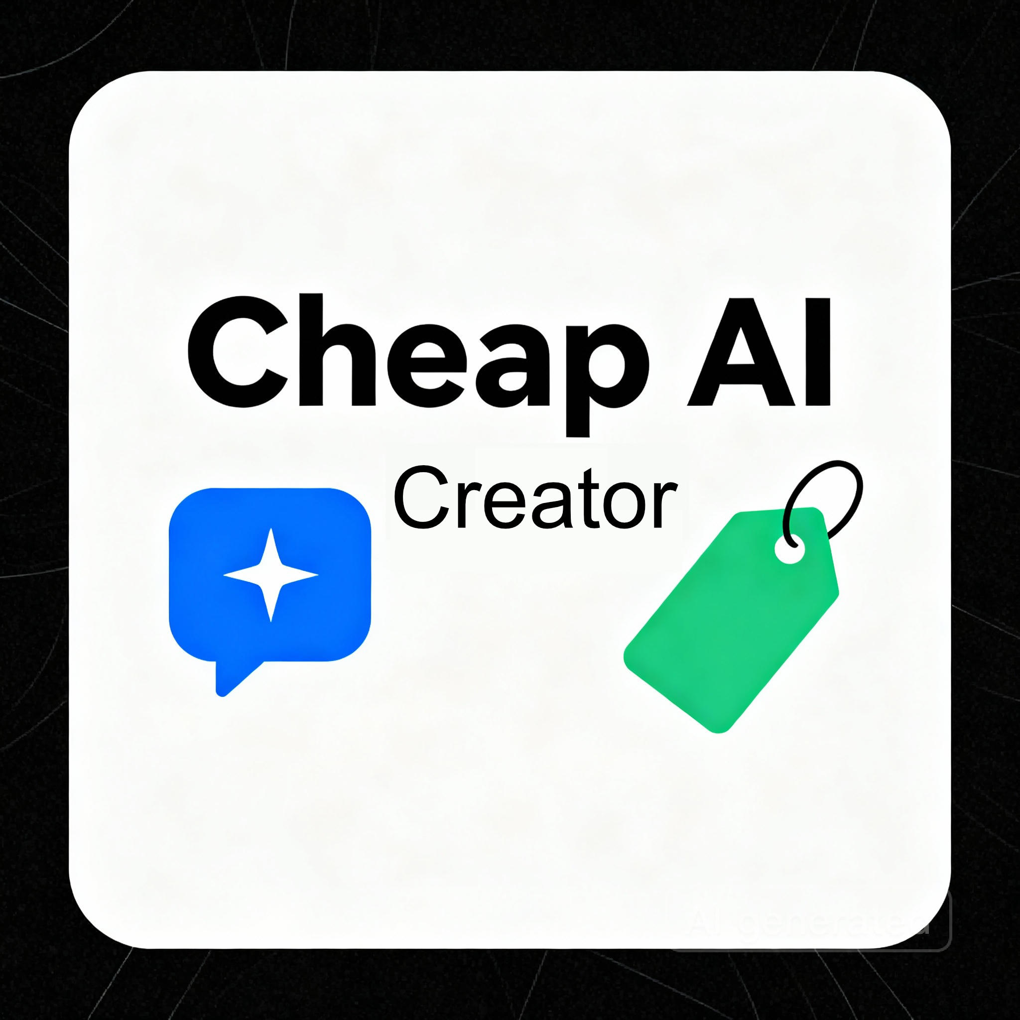 Cheap AI Creator