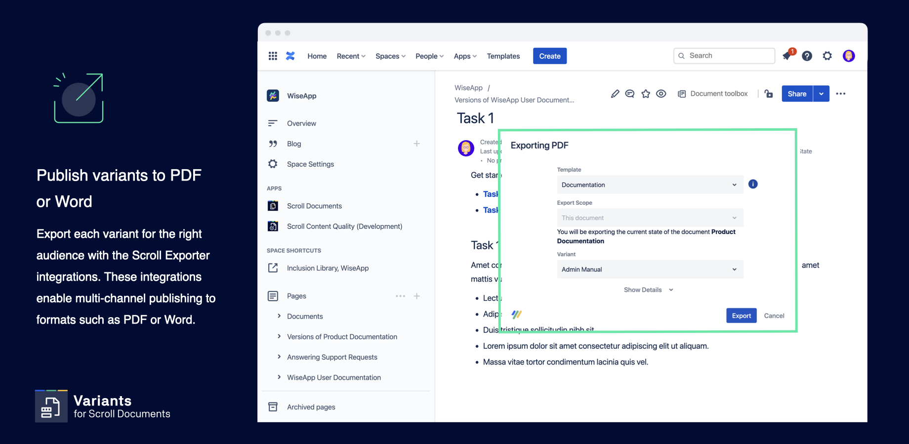 ​Export each variant for the right audience with the Scroll Exporter integrations. These integrations enable multi-channel publishing to formats such as PDF or Word.