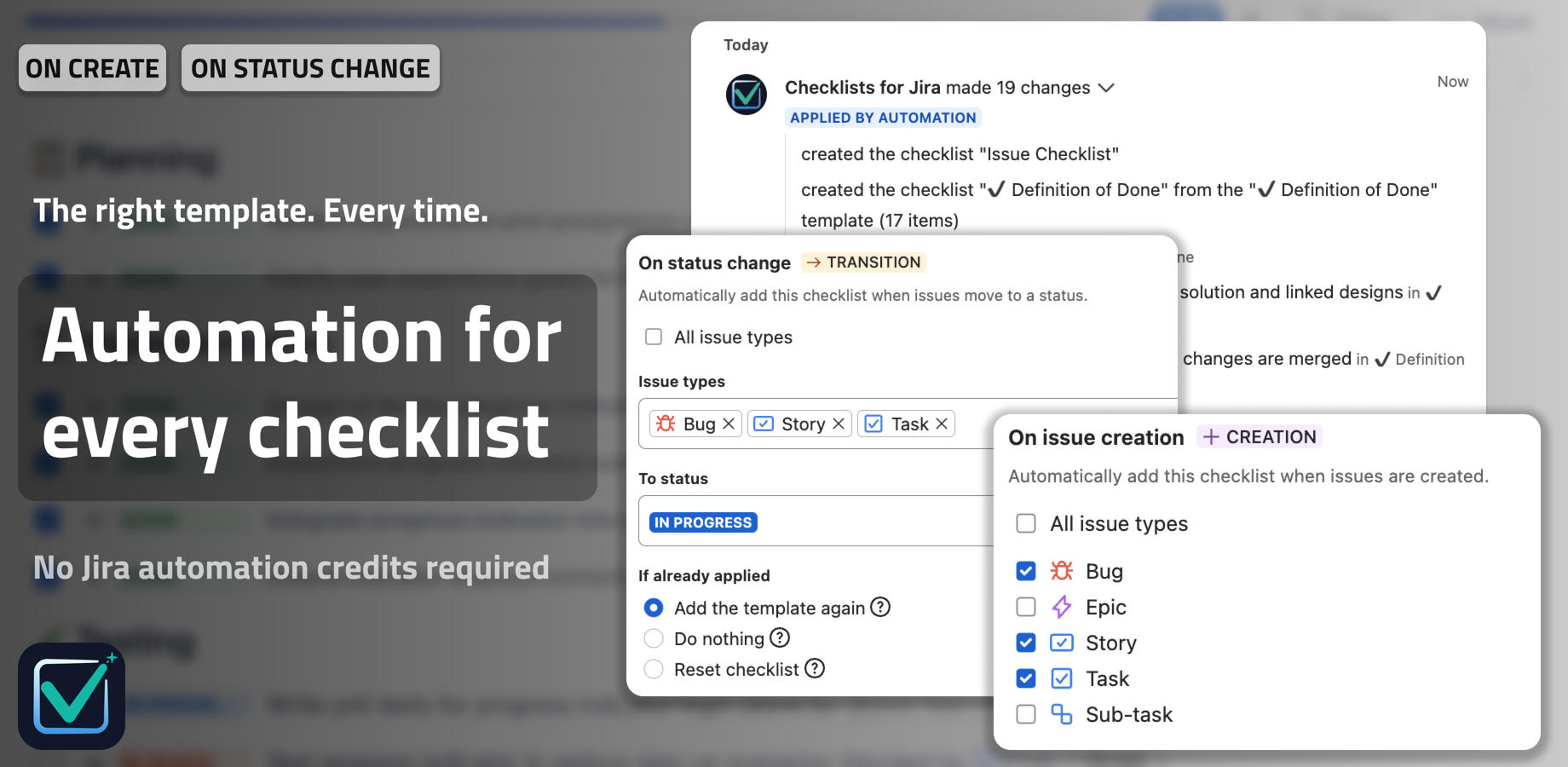 Automation rules apply a selected template on issue creation or status transition, while a workflow validator prevents incomplete work from moving forward.