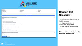 Generate flexible, plain-text test scenarios when BDD or structured steps aren’t required. Capture exploratory or lightweight testing directly in Jira without the overhead of formal formatting.