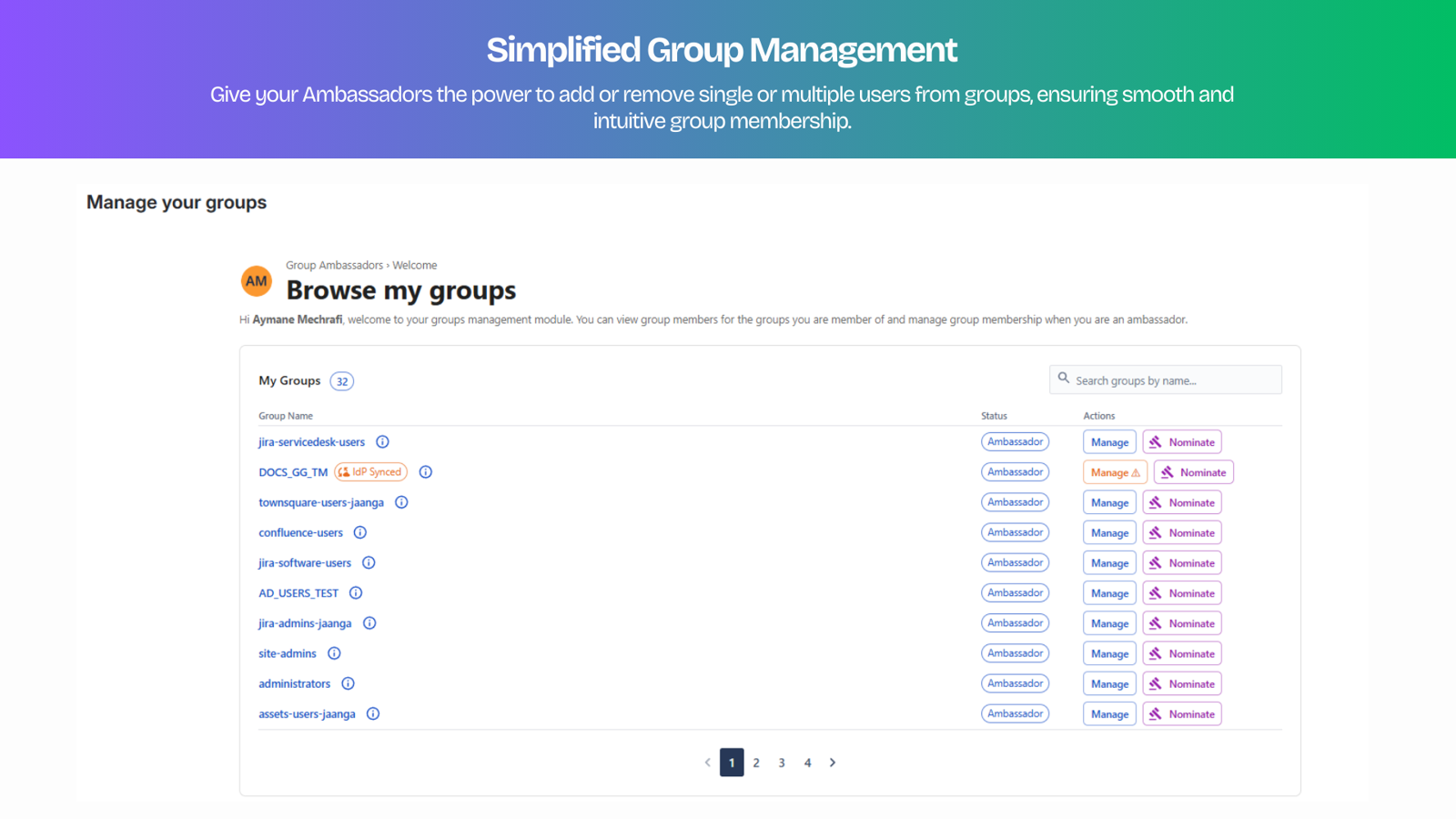 Give your Ambassadors the power to add or remove single or multiple users from groups, and ensure smooth and intuitive group membership.