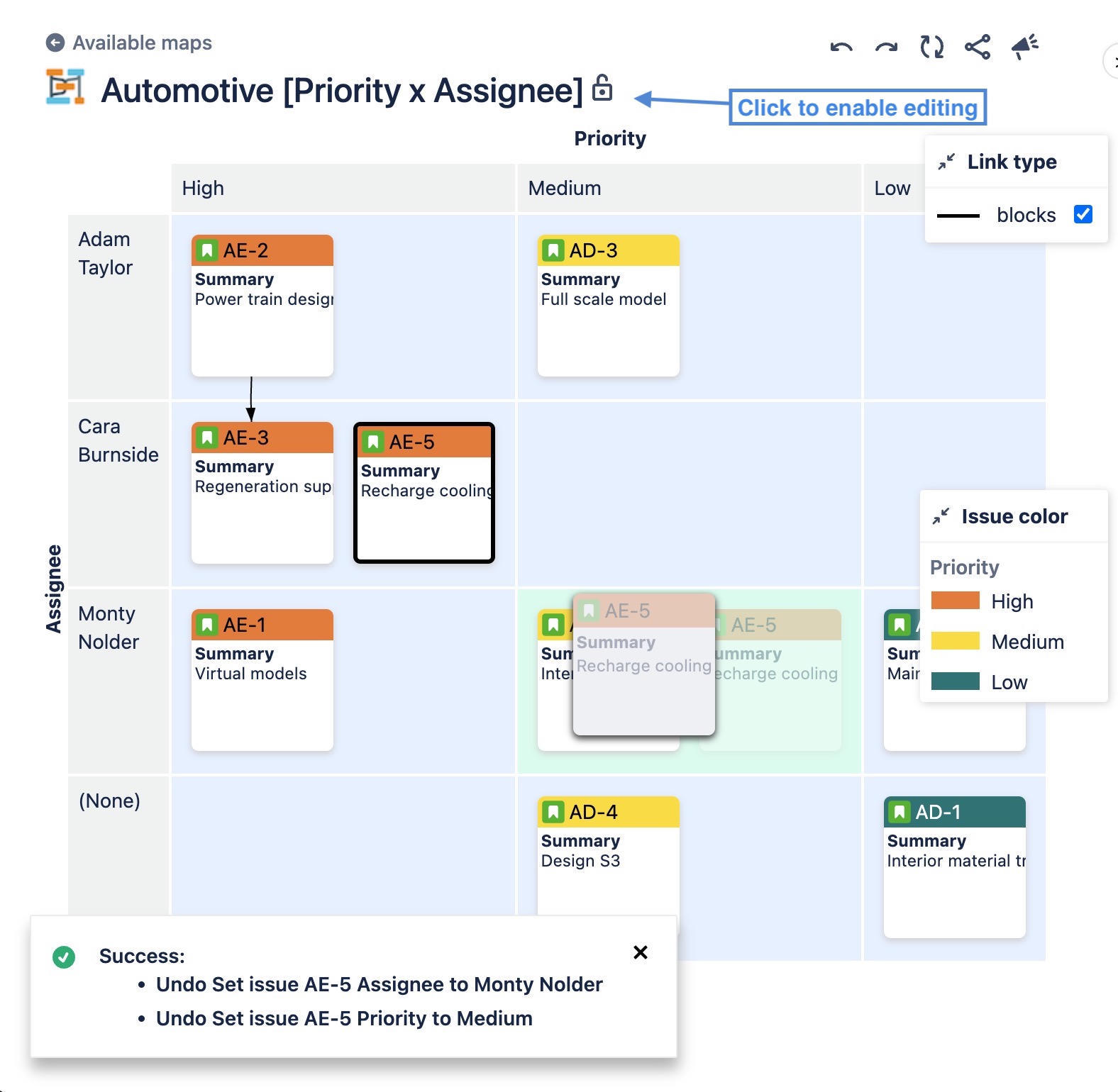 Drag and drop work items to change e.g. Status, Assignee, Sprint etc.