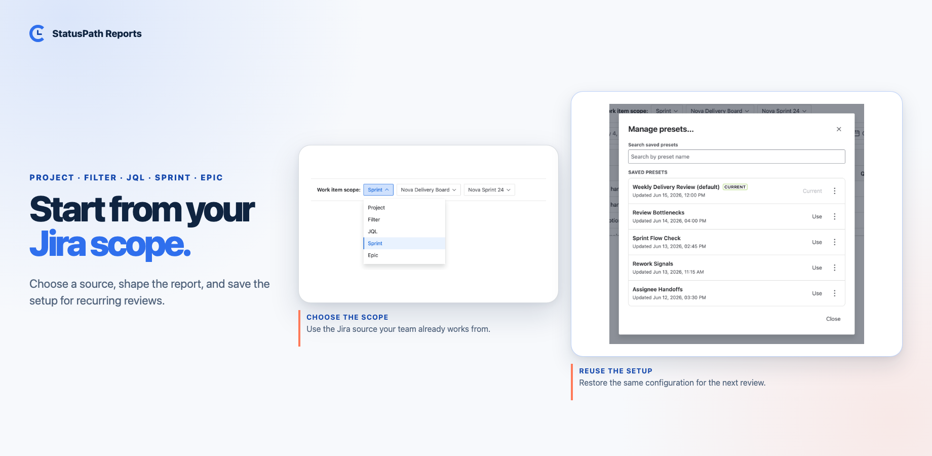 Start with a Project, saved Filter, JQL, Sprint, or Epic. Add Jira fields, dynamic status columns, status or assignee groups, then save the setup for repeatable reviews.