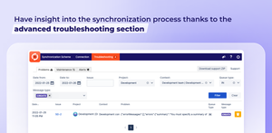 Have insight into the synchronization process thanks to the advanced troubleshooting section