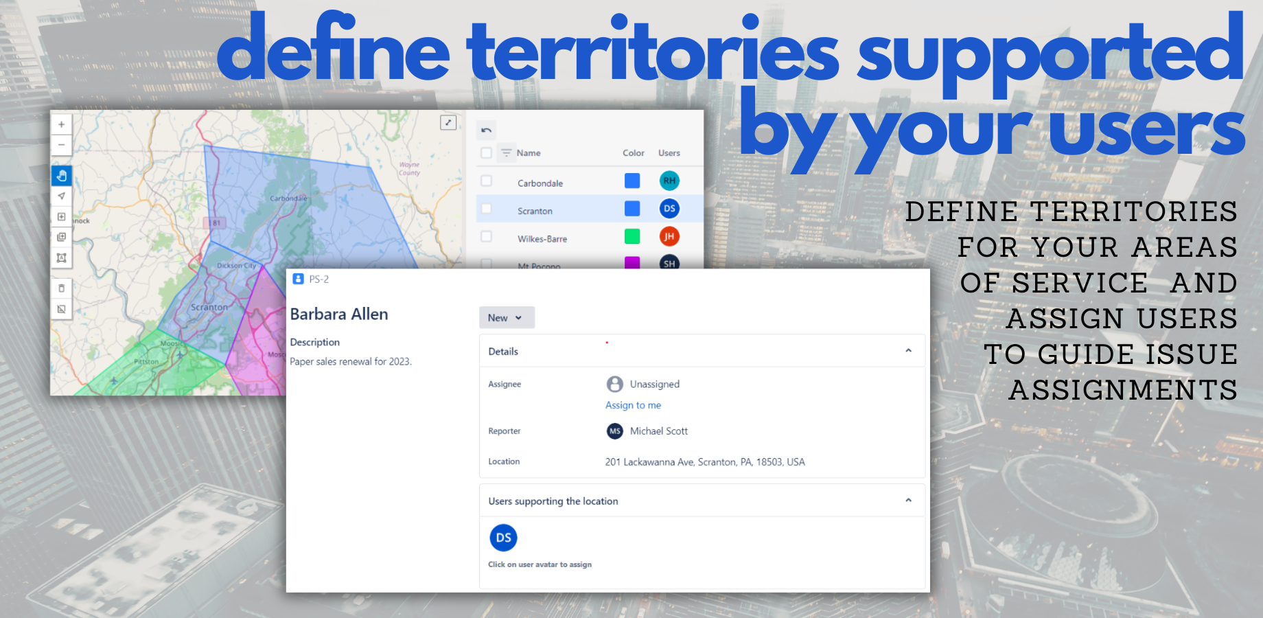 Territories and issue management: define territories to enable assignments based on the support provided by individual users.
