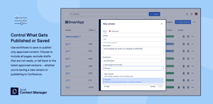 Use workflows to publish only approved content. Choose to include all pages, exclude drafts that are not ready, or fall back to the latest approved versions – whether saving a new version or publishing to Confluence.