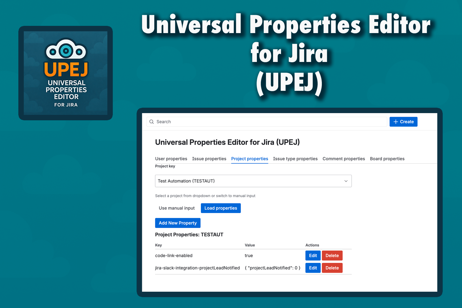 UPEJ shows every supported scope in tabs plus a user-properties table with search, Add New Property, and per-row Edit/Delete actions.