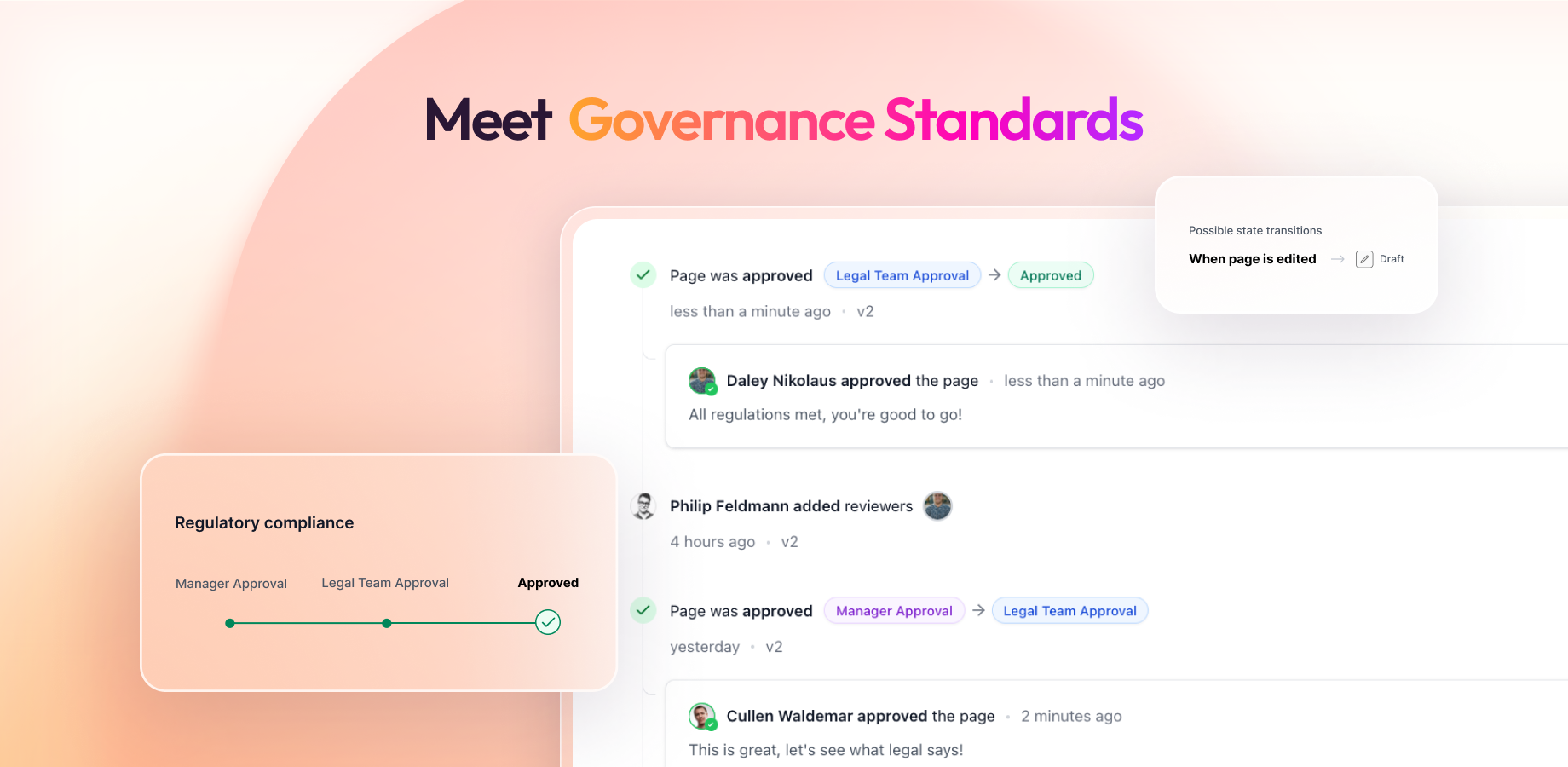 Stay compliant with built-in review reminders and audit trails. Track approvals, manage content lifecycles, and archive outdated pages – all on Atlassian's secure Forge platform.
