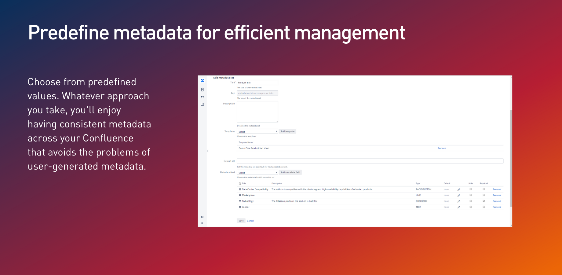 Ensure metadata consistency by predefining own metadata values.