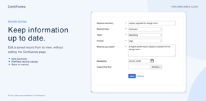 Let authorized users update saved records from a view. Open a prefilled form in a dialog, make changes and save without editing the Confluence page.