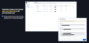 Trigger templates from Jira Automation or anywhere else: Generate scoped API tokens to fire a hierarchy template's issue tree from an external system or automation rule - no manual clicks required.