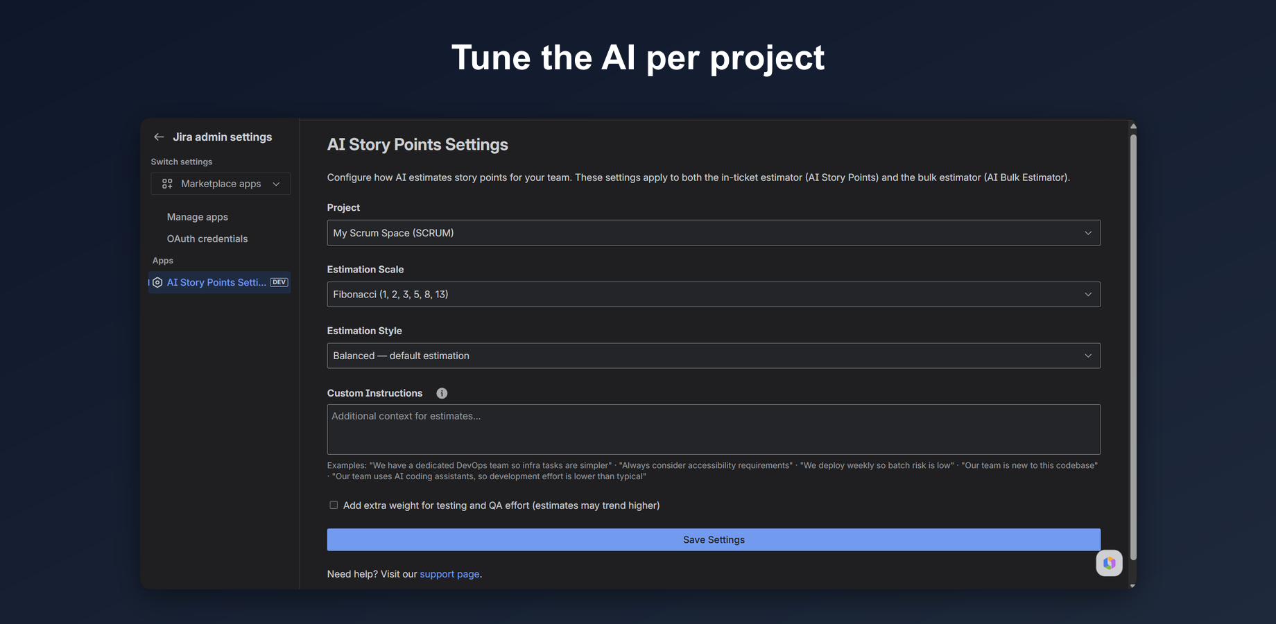 Per-project estimation settings with scale, style, and custom instructions