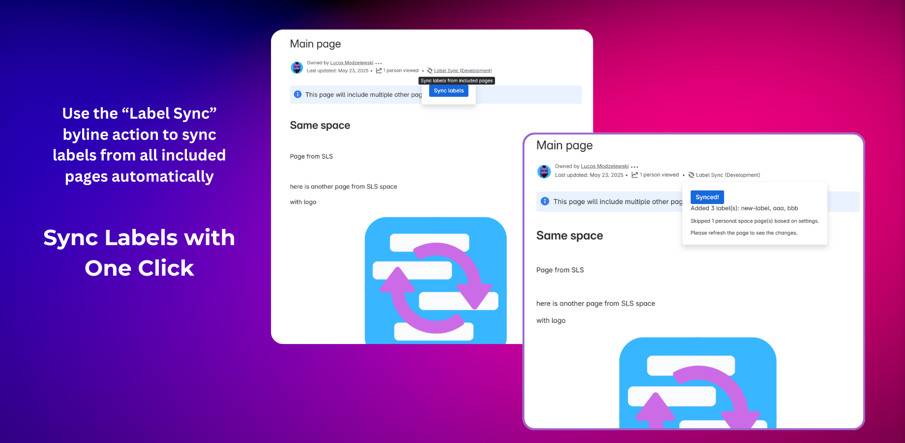 Shows how users can trigger label syncing with the “Label Sync” byline action, instantly updating parent page labels from included pages with just one click.