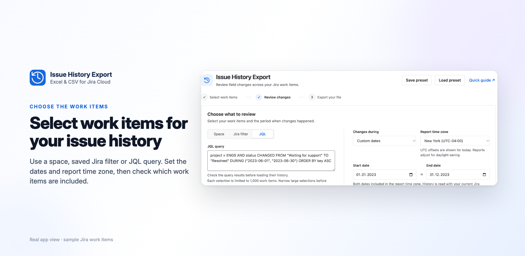 Choose the selection, date range and time zone for your report. The screenshot shows the app on a Jira test site with sample work items.