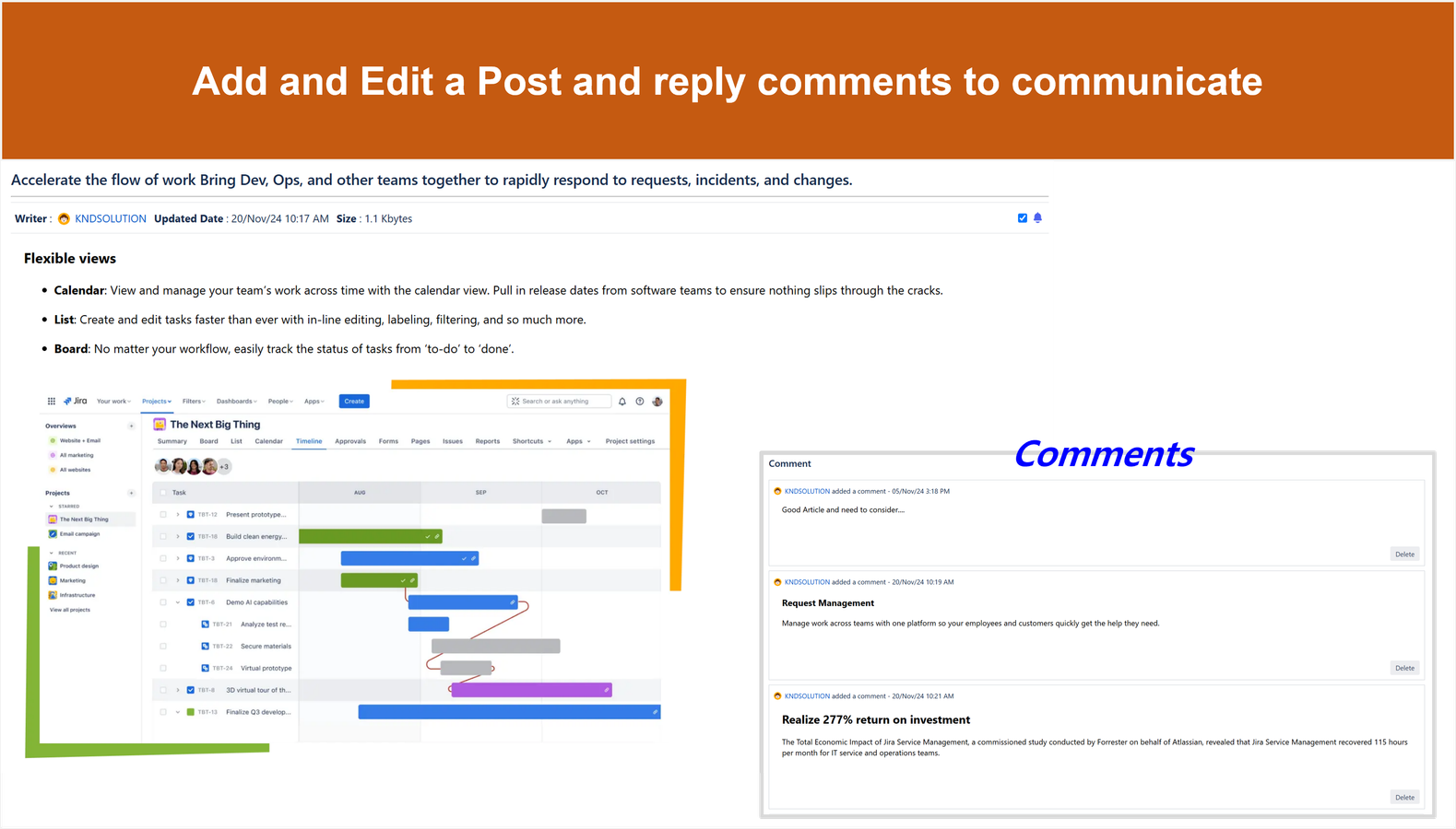 Permitted users can add a post and comments.