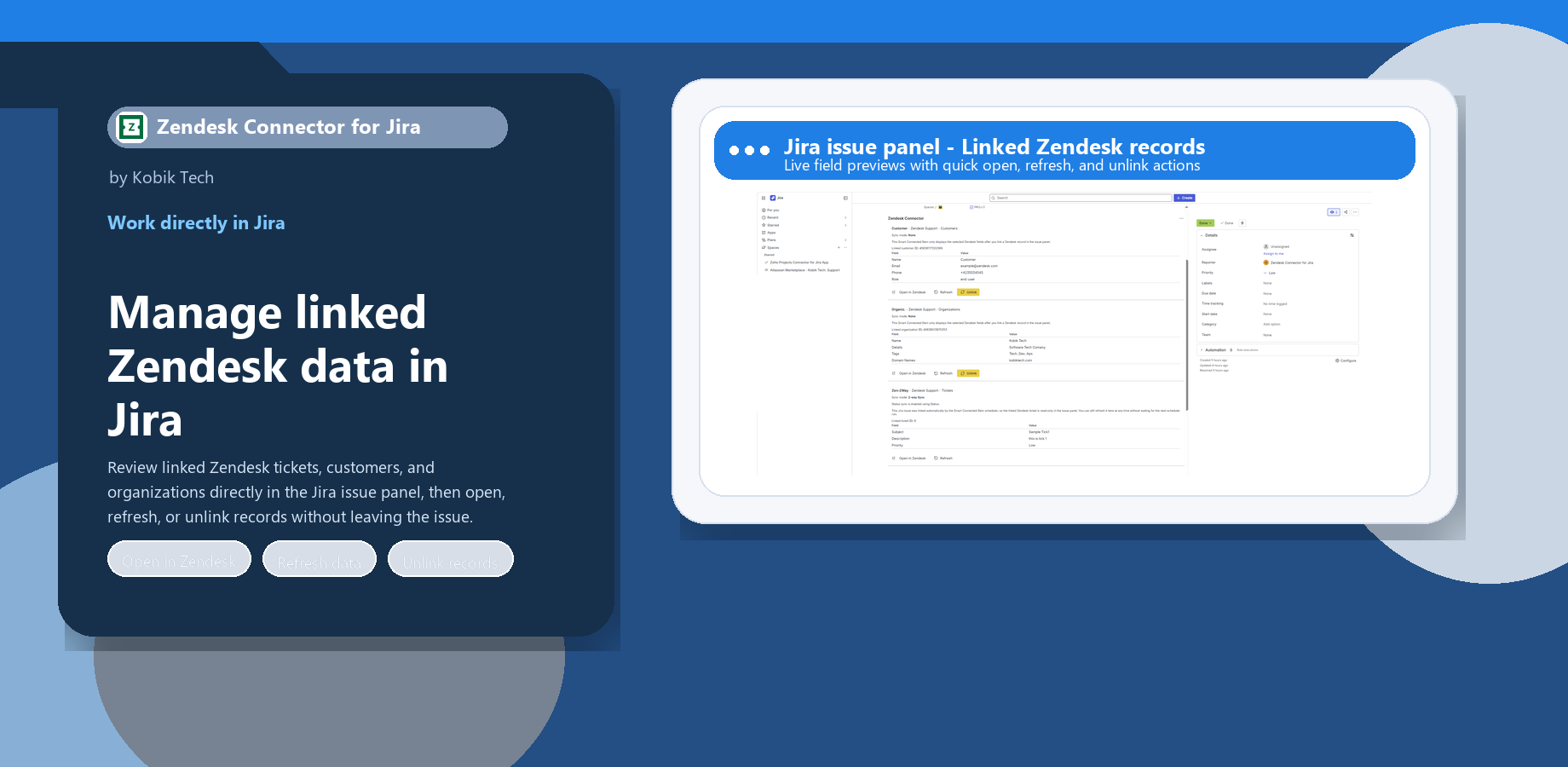 Jira users can see live Zendesk previews in the issue panel, refresh synced data instantly, and keep manually linked records organized from the same workflow.