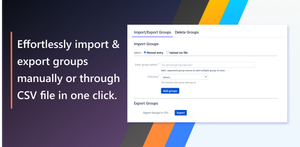 Effortlessly import and export groups