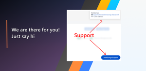 Expert Support Available to help you out