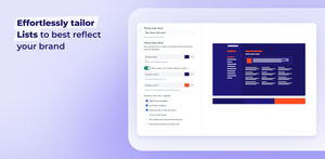 Effortlessly tailor Lists to best reflect your brand