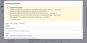 The RACI editor on a matrix with gaps: five things worth checking, in plain words, with a link to each row they name. Advice, not errors, so a half-finished matrix still saves.