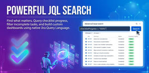 Find exactly what you need with native JQL support. Query your issues by checklist completion status to create powerful filters, custom agile boards, and real-time reporting dashboards for your entire organization.