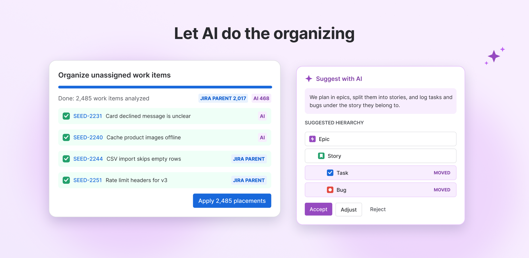 Structure AI suggests a hierarchy and places unassigned work items, using Jira links first and AI for the rest.