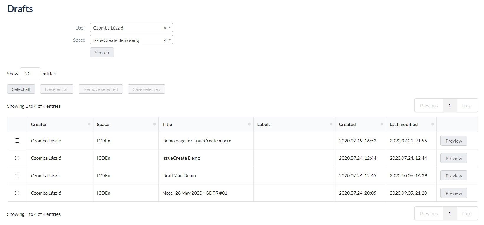 You can list, search and manage all the drafts over the company