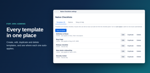 The admin template list, showing how many items each template has and where it auto-applies.