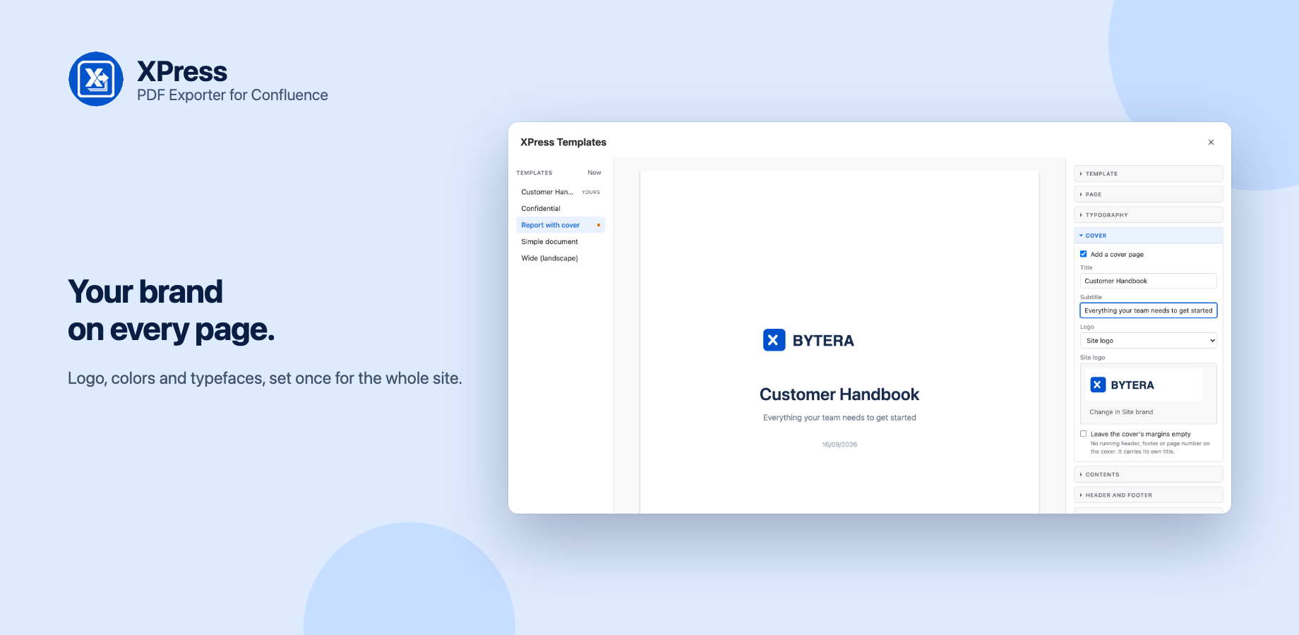 The template designer with a live preview: your logo on the cover, every change visible as you make it.