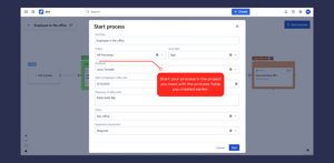 Start the process with the option to select a project, the type of the first task, and fill in the process fields at startup.