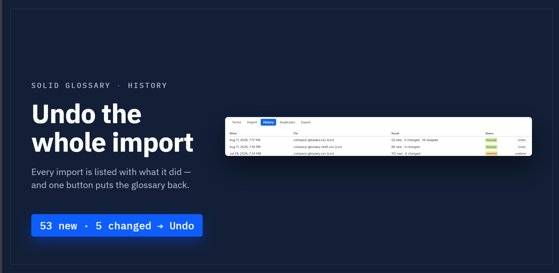 Every import is listed with what it did, and can be undone in one step. The top rows show a staged rebuild; the last row shows an import taken back completely.