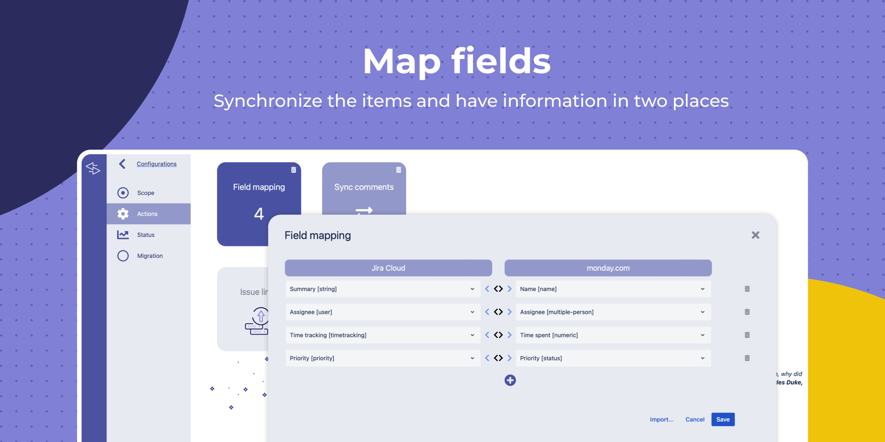 Map fields and easily synchronize various items