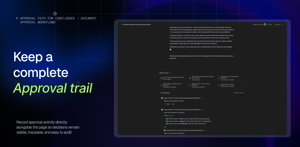Maintain a traceable record of approval activity and decisions directly alongside your Confluence content.