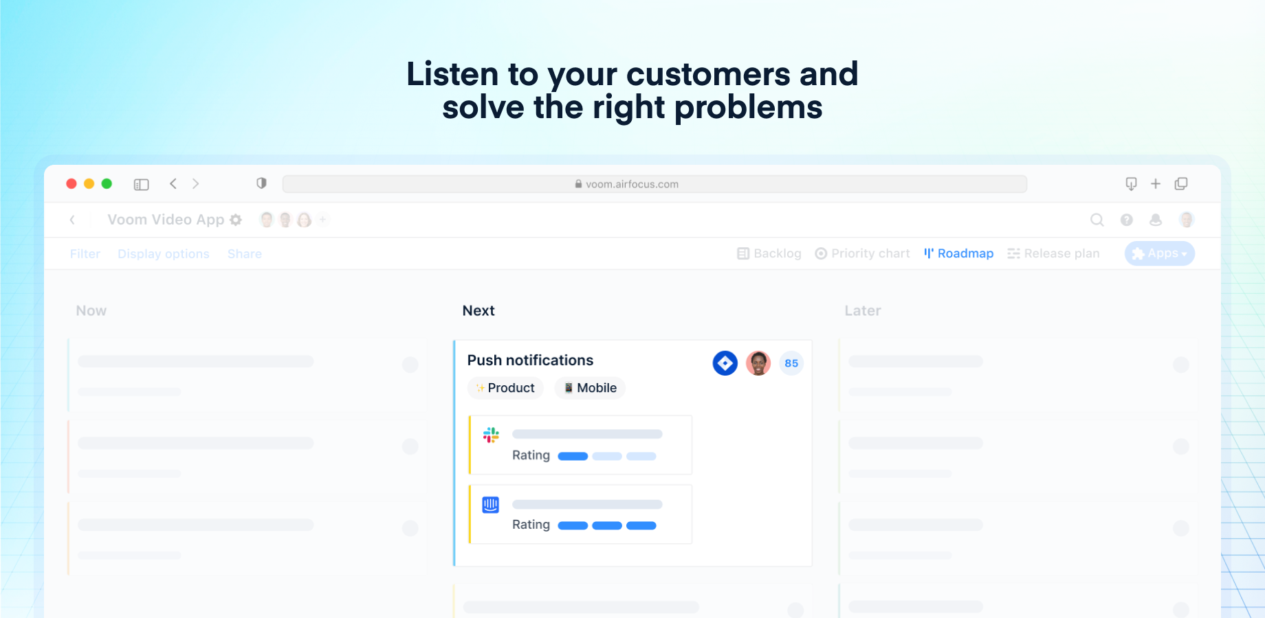 Feedback inbox which allows you to centralize feedback from multiple channels and link to your roadmap items.