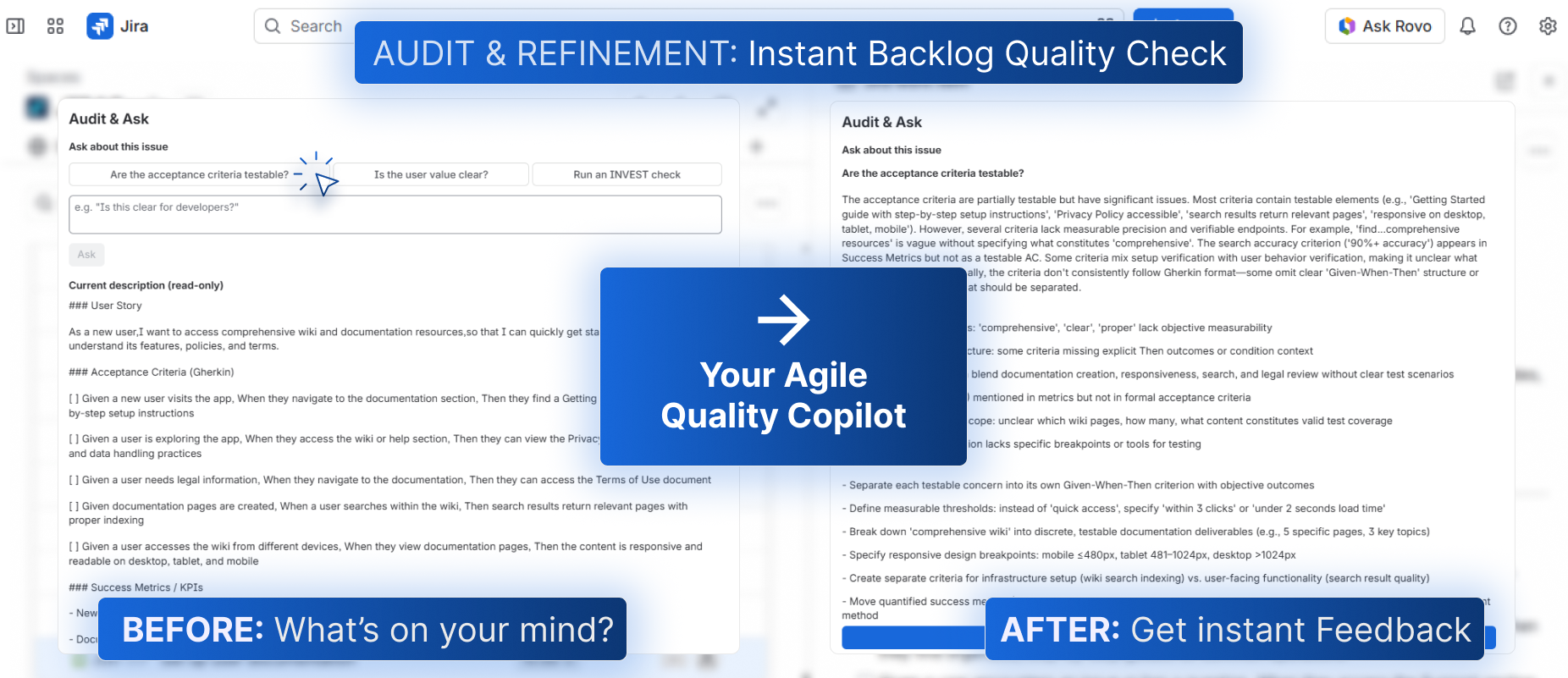 Audit Jira issues for testability gaps and missing context, run instant quality checks, and automatically convert AI feedback into ticket refinements in one click.