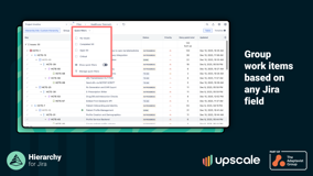 Group your work items based on any Jira field, such as assignee, due date, status, and more. Perfect for project check-ins and reporting.