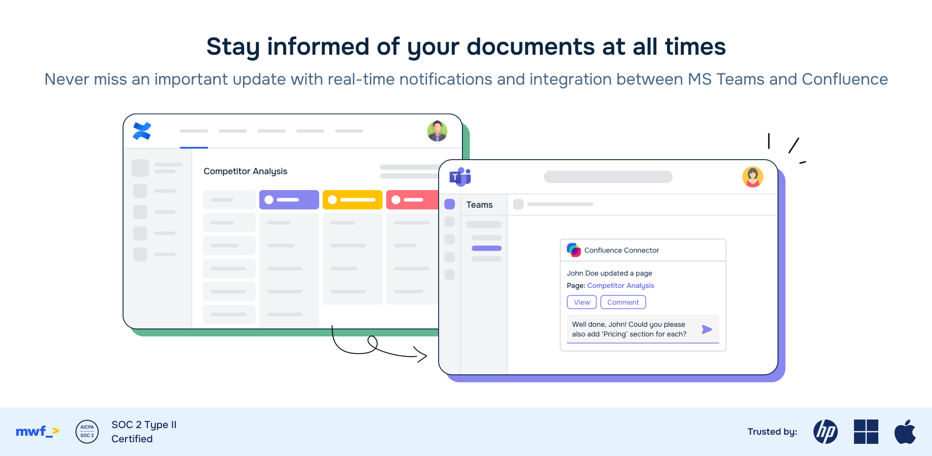 As teams come together through conversations and sharing in Microsoft Teams, Confluence lets them create structured content to turn those discussions into actions.