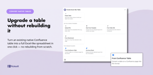 Upgrade a Confluence table without rebuilding it from scratch