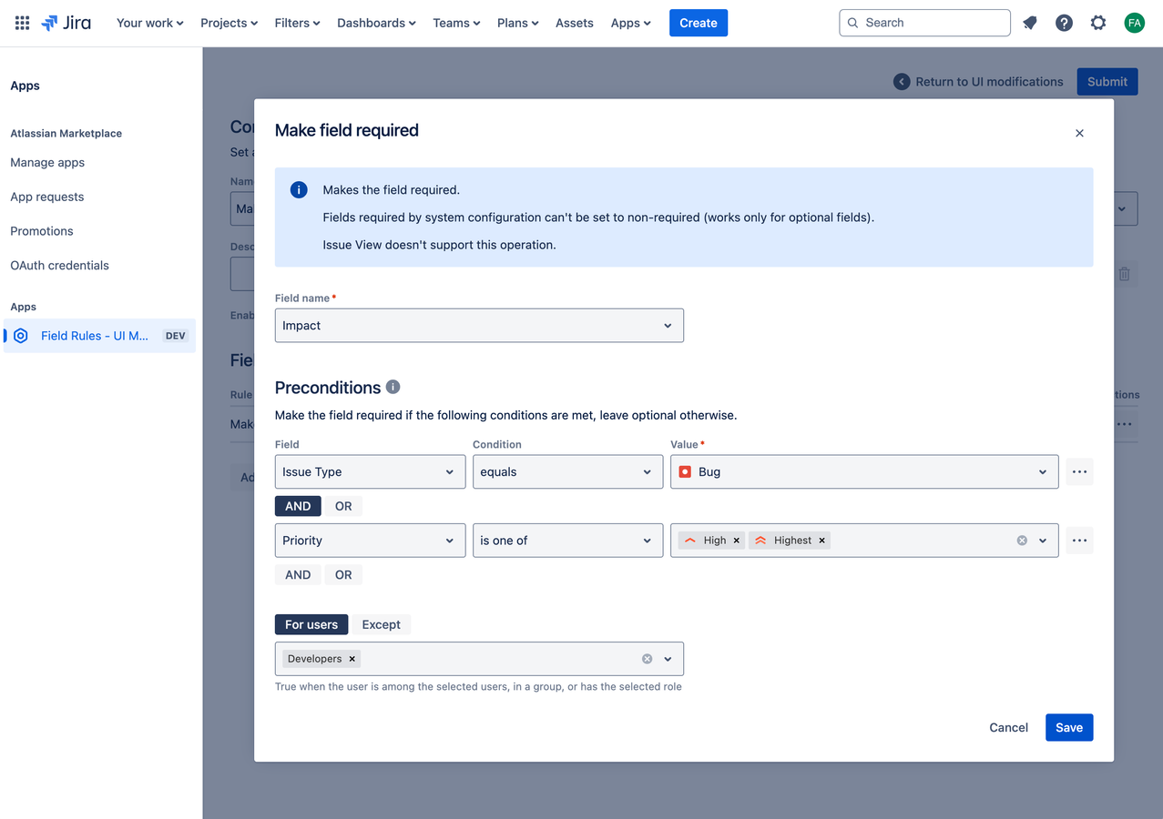 Make the Impact field required when the issue type = Bug and the priority is High or Highest. Apply the rule only when the current user has the Developers project role